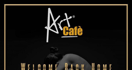 Welcome Back Home • Metamorphosis • Art Cafè